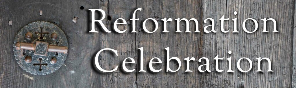 Reformation Celebration