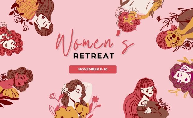 November 2024 - Women's Retreat