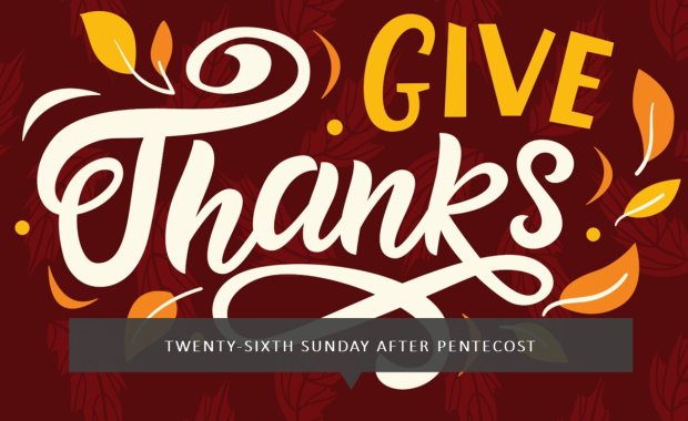 Twenty-Sixth Sunday after Pentecost Sermon