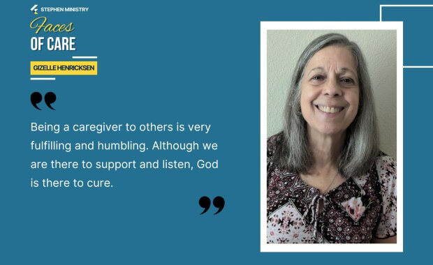 Gizelle Henricksen- Faces of Care - Stephen Ministry